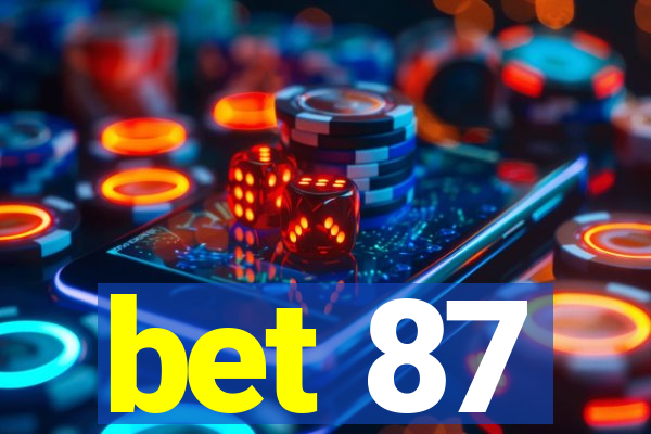bet 87